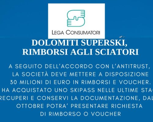 DOLOMITI SUPERSKI, RIMBORSI AGLI SCIATORI: MIGLIAIA I CONSUMATORI INTERESSATI